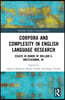 Corpora and Complexity in English Language Research