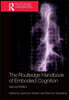 Routledge Handbook of Embodied Cognition
