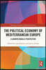 Political Economy of Mediterranean Europe