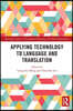 Applying Technology to Language and Translation