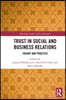 Trust in Social and Business Relations