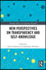 New Perspectives on Transparency and Self-Knowledge