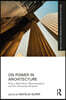 On Power in Architecture