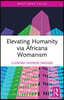 Elevating Humanity via Africana Womanism
