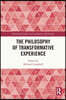 Philosophy of Transformative Experience
