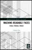 Machine-Readable Faces