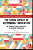 Social Impact of Automating Translation