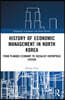 History of Economic Management in North Korea