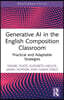 Generative AI in the English Composition Classroom