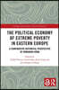 Political Economy of Extreme Poverty in Eastern Europe