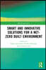 Smart and Innovative Solutions for a Net-Zero Built Environment