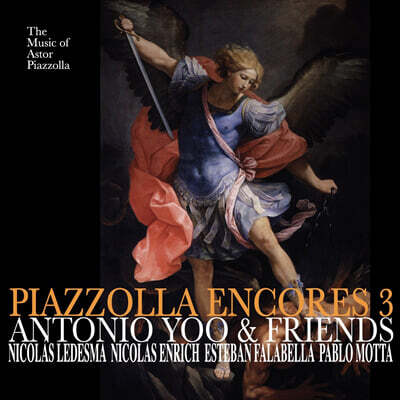 Antonio Yoo (안토니오 유) - PIAZZOLLA ENCORES 3