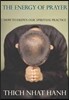 The Energy of Prayer: How to Deepen Your Spiritual Practice