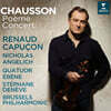 Renaud Capucon 쇼숑: 시곡, 콩세르 (Chausson: Poeme Concert)