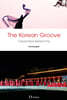 The Korean Groove