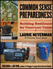 Common Sense Preparedness: Building Resilience for Uncertain Times