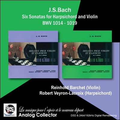 Reinhold Barchet 바흐: 바이올린 소나타 (Bach: Six Sonatas for Harpsichord and Violin BWV 1014-1019) 라인홀트 바르헤트