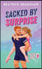 Sacked by Surprise: A Friends to Lovers Rugby Romance