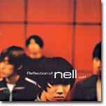 넬 (Nell) - Reflection Of Nell Vol.1