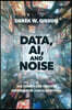 Data, AI, and Noise