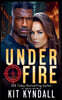 Under Fire