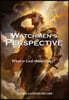 Watchmen's PERSPECTIVE