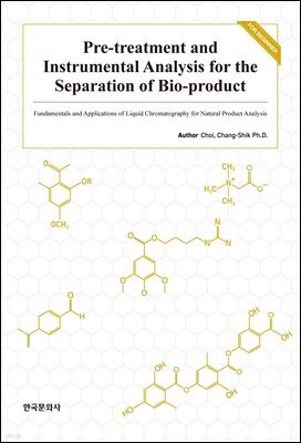 Pre-treatment and Instrumental Analysis for the Separation of Bio-product