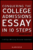 Conquering the College Admissions Essay in 10 Steps, Second Edition