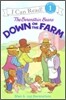 The Berenstain Bears Down on the Farm