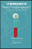 La Neurociencia de Access Consciousness®