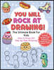 You Will Rock at Drawing!