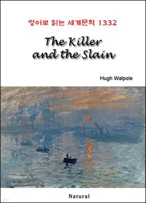 The Killer and the Slain - 영어로 읽는 세계문학 1332