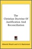 The Christian Doctrine Of Justification And Reconciliation