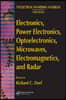 Electronics, Power Electronics, Optoelectronics, Microwaves, Electromagnetics, and Radar
