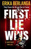 First Lie Wins