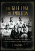 The Gilt Edge of Ambition