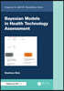 Bayesian Models in Health Technology Assessment