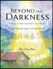 Beyond the Darkness