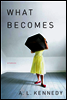 What Becomes