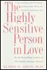 The Highly Sensitive Person in Love