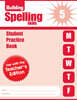 Building Spelling Skills, Grade 5 : Student Practice Book