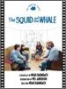 The Squid And the Whale : The Shooting Script