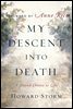 My Descent Into Death