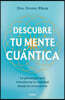 Descubre Tu Mente Cuàntica / Discover Your Quantum Mind