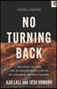 No Turning Back: Deciding to Live the Extraordinary Life of an Ordinary Revolutionary