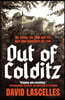 Out of Colditz: My Father the POW and the Nazi Who Controlled His Fate