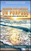 Hearing Our Purpose on Purpose: 31 Day Devotional: Learning to Hear, Confess and Believe God's Word
