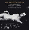 John Di Martino's Romantic Jazz Trio (존 디 마르티노 로맨틱 재즈 트리오) - The Sweetest Sound [2LP]