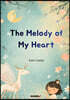 The Melody of My Heart