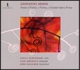 Leila Schayegh 조반니 모시: 6곡의 트리오 소나타 (Giovanni Mossi: Sonate a Violino e Violone, o Cimbalo Opera Prima)